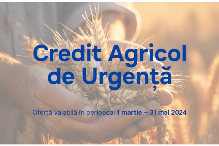 Au fost aprobate primele cereri depuse prin intermediul noului program „Credit Agricol de Urgenţă”